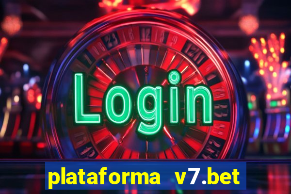 plataforma v7.bet paga mesmo